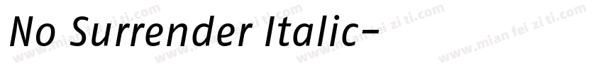 No Surrender Italic字体转换